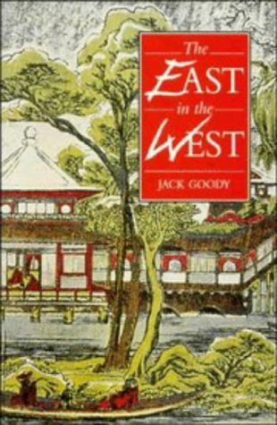 The East in the West - Goody, Jack