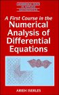 9780521553766: A First Course in the Numerical Analysis of Differential Equations (Cambridge Texts in Applied Mathematics, Series Number 15)