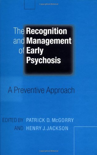 Beispielbild fr The Recognition and Management of Early Psychosis: A Preventive Approach zum Verkauf von Books From California