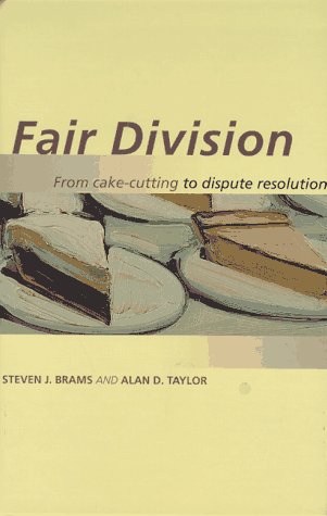 Imagen de archivo de Fair Division : From Cake-Cutting to Dispute Resolution a la venta por Better World Books