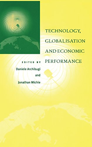 Stock image for Technology, globalisation and economic performance / edited by Daniele Archibugi and Jonathan Michie ; : hbk, : pbk.-- Cambridge University Press; 1997. for sale by Yushodo Co., Ltd.