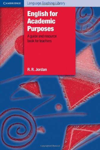 9780521554237: English for Academic Purposes: A Guide and Resource Book for Teachers