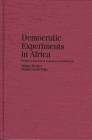 Democratic Experiments in Africa: Regime Transitions in Comparative Perspective (Cambridge Studies in Comparative Politics) (9780521554299) by Bratton, Michael; Walle, Nicholas Van De