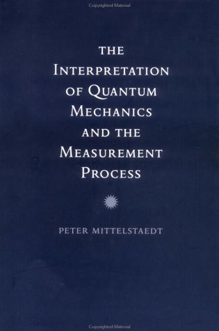 Stock image for The Interpretation of Quantum Mechanics and the Measurement Process for sale by Zubal-Books, Since 1961