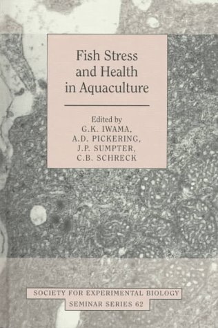 Beispielbild fr Fish Stress and Health in Aquaculture (Society for Experimental Biology Seminar Series) zum Verkauf von Salish Sea Books