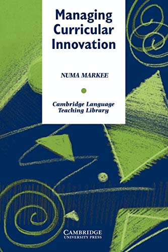 Stock image for Managing Curricular Innovation (Cambridge Language Teaching Library) for sale by HPB-Red