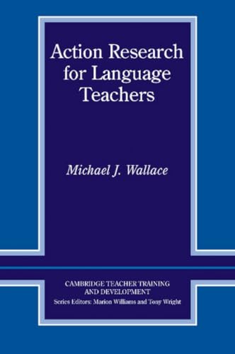 9780521555357: Action Research for Language Teachers (Cambridge Teacher Training and Development) - 9780521555357 (SIN COLECCION)