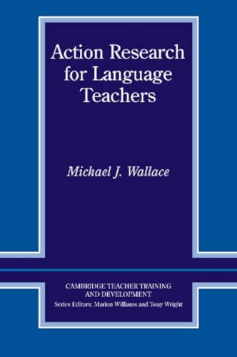 Stock image for Cambridge Teacher Training and Development - Action Research for Language Teachers Wallace, Michael for sale by Aragon Books Canada