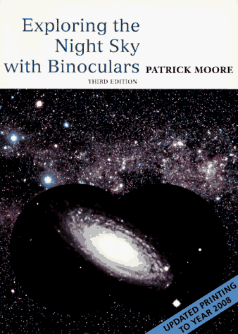 Beispielbild fr Exploring the Night Sky with Binoculars zum Verkauf von Better World Books