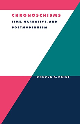 Beispielbild für Chronoschisms: Time, narrative, and Postmodernism zum Verkauf von Robert Campbell Bookseller ABAC/ILAB