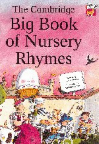 The Cambridge Big Book of Nursery Rhymes (Cambridge Reading) (9780521555579) by James, Frances