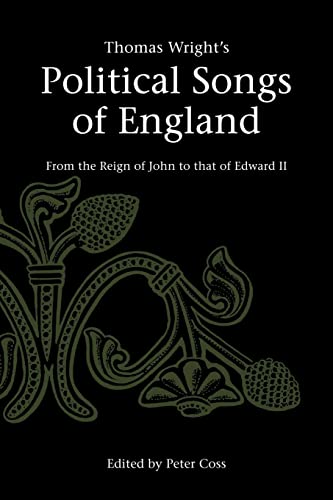 Beispielbild fr Thomas Wright's Political Songs of England: From the Reign of John to that of Edward II: 2 (Camden Classic Reprints, Series Number 2) zum Verkauf von WorldofBooks