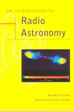 An Introduction to Radio Astronomy - Burke, B.F. and Graham-Smith, F.