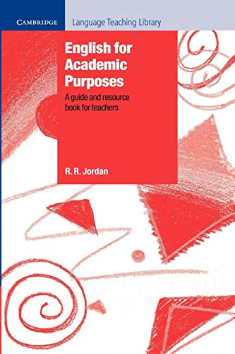 Stock image for English for Academic Purposes: A Guide and Resource Book for Teachers (Cambridge Language Teaching Library) for sale by Chiron Media