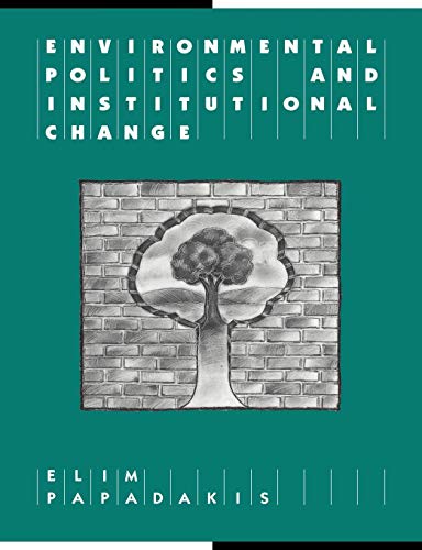 9780521556316: Environmental Politics and Institutional Change Paperback (Reshaping Australian Institutions)