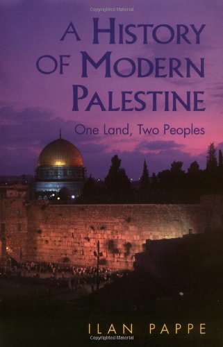 9780521556323: A History of Modern Palestine: One Land, Two Peoples