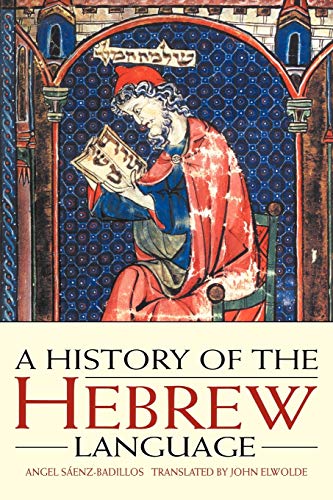 Imagen de archivo de A History of the Hebrew Language a la venta por MyLibraryMarket