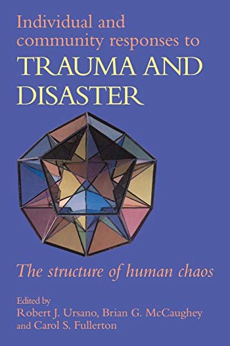 9780521556439: Responses to Trauma and Disaster: The Structure of Human Chaos