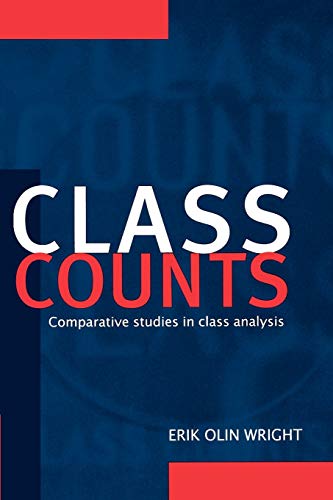 Beispielbild fr Class Counts: Comparative Studies In Class Analysis (Studies In Marxism And Social Theory) zum Verkauf von WorldofBooks