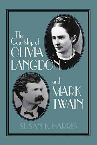 Beispielbild fr The Courtship of Olivia Langdon and Mark Twain zum Verkauf von Better World Books