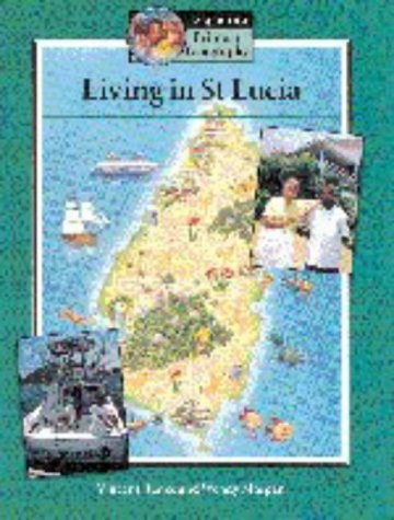 Living in St Lucia Pupils' book (Cambridge Primary Geography) (9780521556583) by Bunce, Vincent; Morgan, Wendy