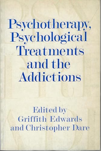 Beispielbild fr Psychotherapy, Psychological Treatments and the Addictions zum Verkauf von WorldofBooks