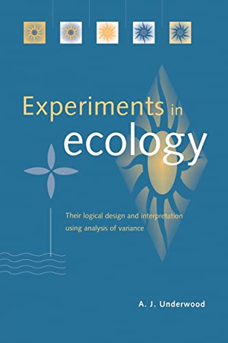 Imagen de archivo de Experiments in Ecology: Their Logical Design and Interpretation Using Analysis of Variance a la venta por HPB-Ruby