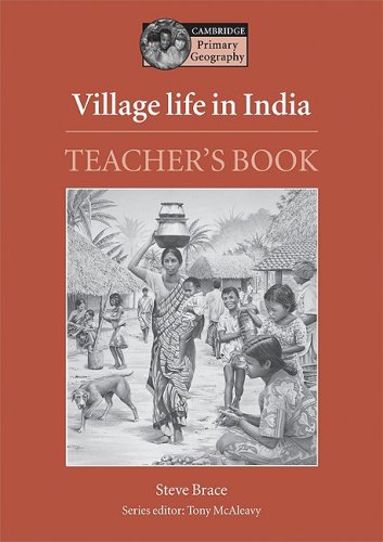 Stock image for Village Life in India Teacher's book: Teacher's Resource Book (Cambridge Primary Geography) for sale by THE SAINT BOOKSTORE