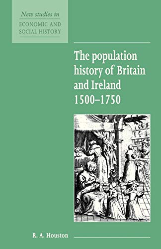 Beispielbild fr The Population History of Britain and Ireland 1500 1750 zum Verkauf von Chiron Media