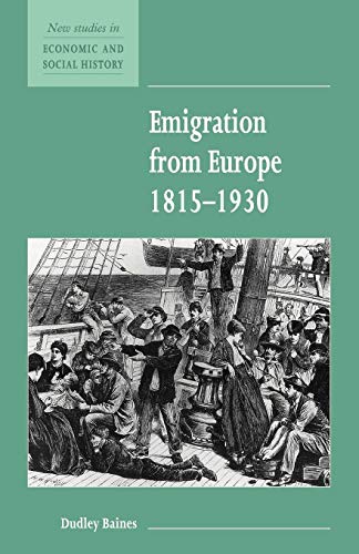 Beispielbild fr Emigration from Europe 1815 "1930 (New Studies in Economic and Social History, Series Number 11) zum Verkauf von HPB-Red