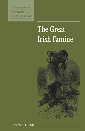 Imagen de archivo de The Great Irish Famine (New Studies in Economic and Social History) a la venta por Ergodebooks