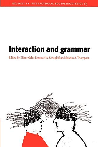 Interaction and Grammar