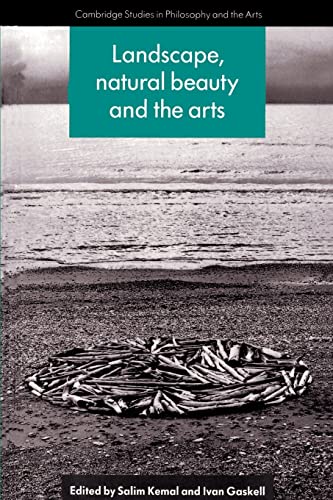 9780521558549: Landscape, Natural Beauty and the Arts (Cambridge Studies in Philosophy and the Arts)