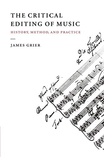 Beispielbild fr The Critical Editing of Music : History, Method, and Practice zum Verkauf von Better World Books