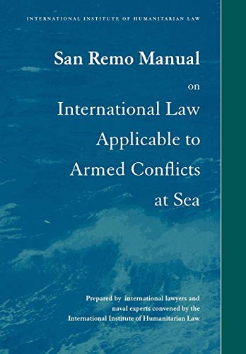 9780521558648: San Remo Manual on International Law Applicable to Armed Conflicts at Sea