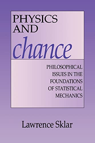 9780521558815: Physics and Chance: Philosophical Issues In The Foundations Of Statistical Mechanics