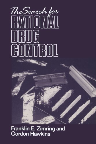 Beispielbild fr The Search for Rational Drug Control (Earl Warren Legal Institute Study) zum Verkauf von Ergodebooks