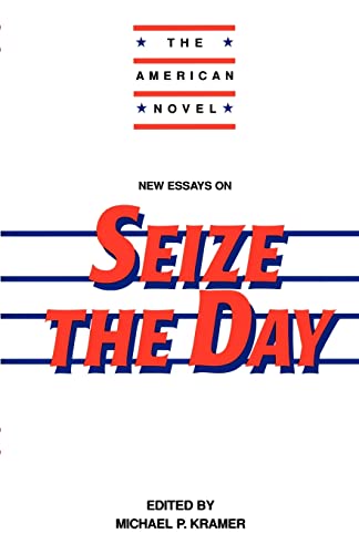 New Essays on Seize the Day. - Kramer, Michael and Saul Bellow