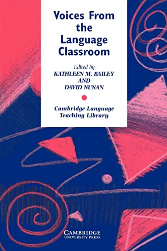 9780521559041: Voices from the Language Classroom: Qualitative Research in Second Language Education (Cambridge Language Teaching Library)