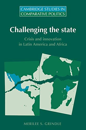 Imagen de archivo de Challenging the State : Crisis and Innovation in Latin America and Africa a la venta por Better World Books