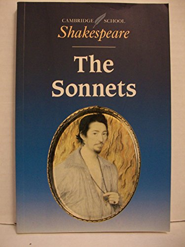 9780521559478: The Sonnets (Cambridge School Shakespeare)