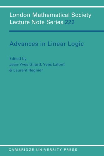 Imagen de archivo de Advances in Linear Logic (London Mathematical Society Lecture Note Series) a la venta por Chiron Media