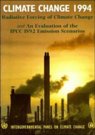 Stock image for Climate Change 1994: radiative forcing of Climate Change (etc.)( for sale by Acanthophyllum Books