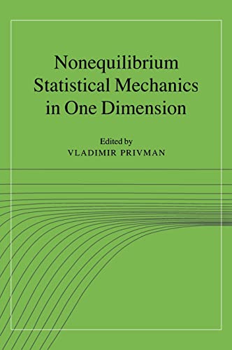 Nonequilibrium Statistical Mechanics in One Dimension (Cambridge Lecture Notes in Physics)