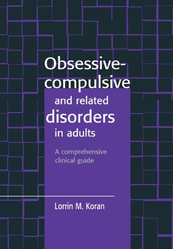 Imagen de archivo de Obsessive-Compulsive and Related Disorders in Adults: A Comprehensive Clinical Guide a la venta por SecondSale