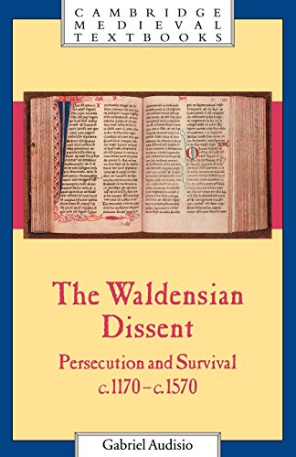 9780521559843: The Waldensian Dissent: Persecution and Survival, c.1170-c.1570
