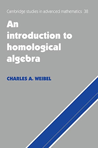 9780521559874: Introduction to Homological Algebra: 38 (Cambridge Studies in Advanced Mathematics, Series Number 38)