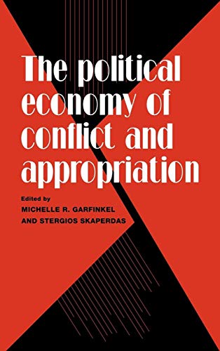 9780521560634: The Political Economy of Conflict and Appropriation