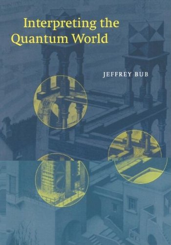 Interpreting the Quantum World