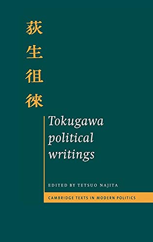 Imagen de archivo de TOKUGAWA POLITICAL WRITINGS a la venta por Autumn Leaves